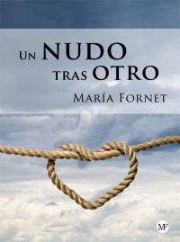 Un nudo tras otro